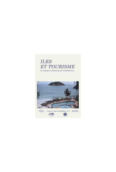 (COLLECTIF)\nIles et tourisme en milieux tropical et subtropical, n° 10