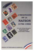 DUBOIS (Claude-Gilbert)
Imaginaire de la Nation 1792-1992 (L')