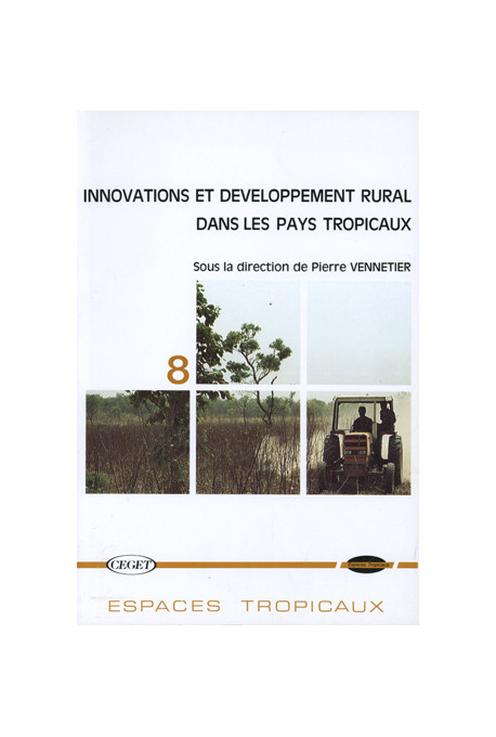 (COLLECTIF)\nInnovations et développement rural dans les pays tropicaux, n° 8