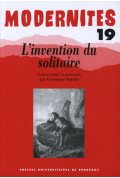 RABATÉ (Dominique) L\'invention du solitaire – Modernités 19