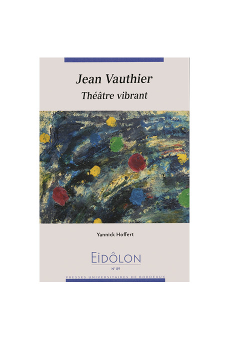 HOFFERT (Yannick)Jean Vauthier - Théâtre vibrant, n°89