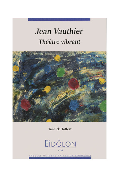 HOFFERT (Yannick)Jean Vauthier - Théâtre vibrant, n°89