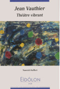 HOFFERT (Yannick)Jean Vauthier - Théâtre vibrant, n°89