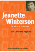 REYNIER (Christine)\nJeanette Winterson, Le miracle ordinaire