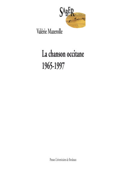 MAZEROLLE (Valérie)\nLa chanson occitane, 1965-1997