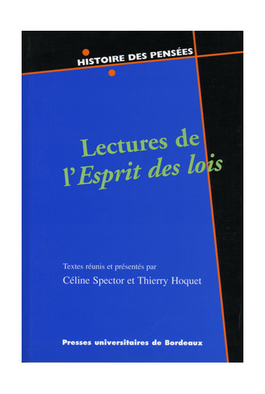 HOQUET (Thierry), SPECTOR (Céline)
Lectures de l'Esprit des lois