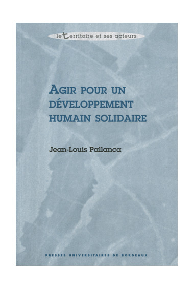 PALLANCA (Jean-Louis)\nAgir pour un développement humain solidaire