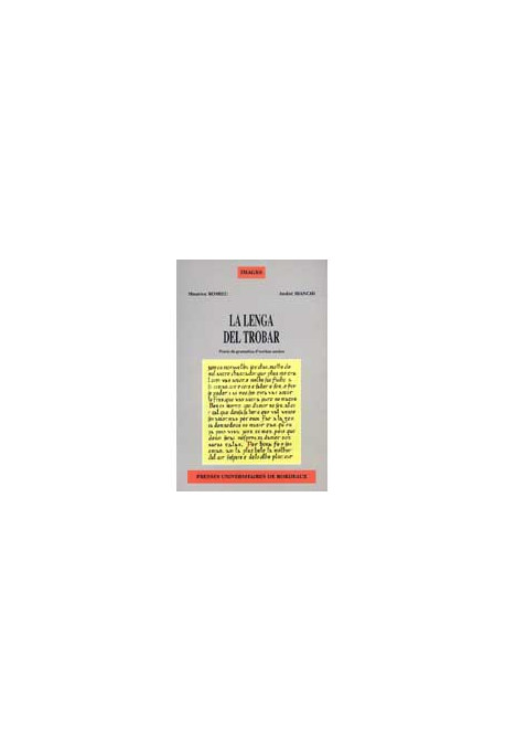 BIANCHI (André), ROMIEU (Maurice)Lenga del Trobar (La). Precís de gramatica d'occitan ancian. / La langue du Trobar. Précis de g