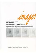 BUSQUETS (Joan)\nLogique et langage : apports de la philosophie médiévale