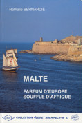 BERNARDINIE (Nathalie)
Malte. Parfum d'Europe, souffle d'Afrique, n° 27