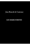 BENECH de CANTENAC (Jean)\nMarguerites (Les)