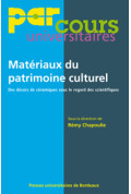 CHAPOULIE (Rémy)
Matériaux du patrimoine culturel - Des décors de céramiques sous le regard des scientifiques