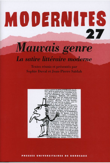 DUVAL (Sophie), SAÏDAH (Jean-Pierre)Mauvais genre. La satire  littéraire moderne, n° 27