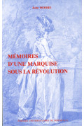 MOORE (John)\nMémoires d\'une marquise sous la Révolution