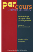 PÉRET (Jean-Marie), PETAUX (Jean)\nMéthodologie de l\'épreuve de Culture générale. Sciences Po. Concours administratifs