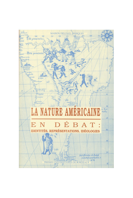 (COLLECTIF)\nNature américaine en débat (La) : identités, représentations, idéologies