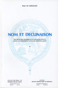 DE CARVALHO (Paulo)\nNom et Déclinaison : recherches morpho-syntaxiques sur le mode de représentation du nom en latin