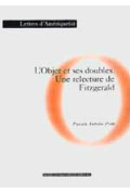 L\'Objet et ses doubles. Une relecture de Fitzgerald