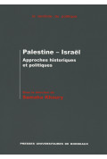 KHOURY (Samaha)\nPalestine-Israël : approches historiques et politiques