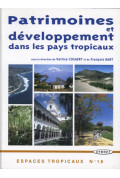 BART (François), COSAERT (Patrice)\nPatrimoines et développement dans les pays tropicaux, n° 18