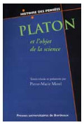 MOREL (Pierre-Marie)\nPlaton et l\'objet de la science