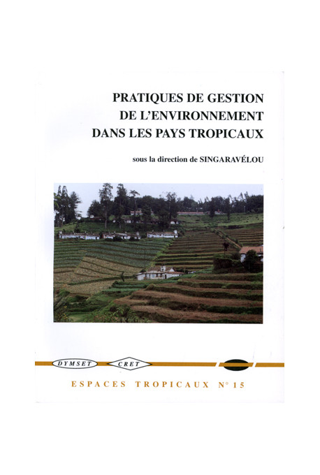 SINGARAVÉLOU\nPratiques de gestion de l\'environnement dans les pays tropicaux, n° 15