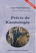 SALOMON (Jean-Noël)\nPrécis de Karstologie (Deuxième édition)