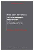 RESTIER-MELLERAY (Christiane)\nQue sont devenues nos campagnes électorales ? L\'éclairage par la succession de J. Chaban-Delmas 