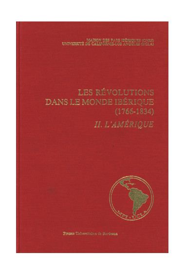 HERMANN (Christian)\nRévolutions dans le monde ibérique (Les) (1766-1834). II. L\'Amérique