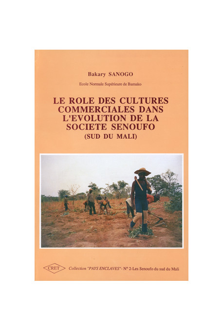 SANOGO (Bakary)
Rôle des cultures commerciales dans l'évolution de la Société Senoufo (Le) (Sud du Mali), n° 2