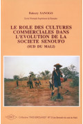 SANOGO (Bakary)
Rôle des cultures commerciales dans l'évolution de la Société Senoufo (Le) (Sud du Mali), n° 2