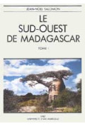 SALOMON (Jean-Noël)\nSud-Ouest de Madagascar (Le). Étude de géographie physique