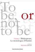 RIHARD-DIAMOND (Fabienne)To be or not to be. Shakespear, le monologue d\'Hamlet (Vol. I)