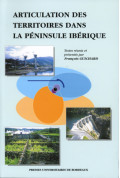 GUICHARD (François)Articulation des territoires dans la Péninsule Ibérique