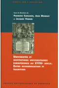 CADILHON (François), MONDOT (Jean), VERGER (Jacques)\nUniversités et institutions universitaires européennes au XVIIIe siècle. E