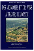 LE GARS (Claudine), ROUDIÉ (Philippe)Vignobles et des vins à travers le monde (Des)