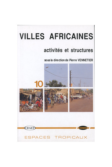 (COLLECTIF)\nVilles africaines : activités et structures, n° 10