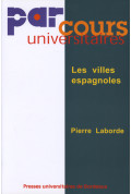 LABORDE (Pierre)\nVilles espagnoles (Les)