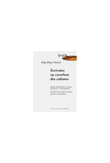 KIRSCH (Fritz Peter)\nÉcrivains au carrefour des cultures. Études de littérature occitane, française et francophone