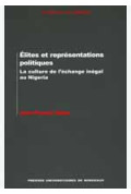 DALOZ (Jean-Pascal)\nÉlites et représentations politiques. La culture de l\'échange inégal au Nigeria