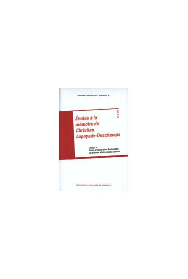 Centre d\'Études et de recherches en droit des affaires et des contrats\nÉtudes à la mémoire de Christian Lapoyade-Deschamps