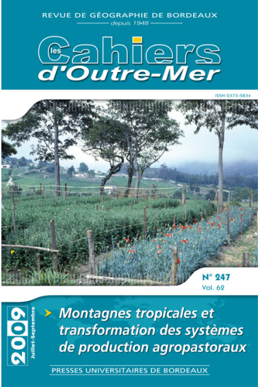 NUMERO 247 Montagnes tropicales et transformation des systèmes de production agropastoraux (Juillet- Septembre 2009)