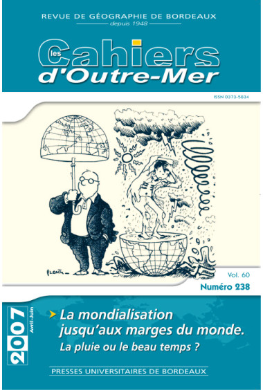 Collectif  NUMERO 238 La mondialisation jusqu\'aux marges du monde. La pluie ou le beau temps ?