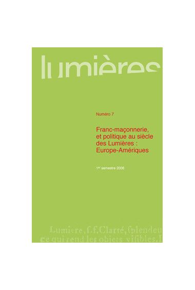 Franc-maçonnerie et politique au siècle des Lumières : Europe-Amérique