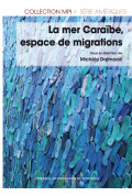 Mer Caraïbe, espace de migrations (La)