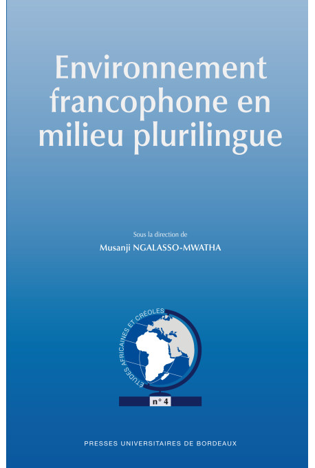 Environnement francophone en milieu plurilingue (L')