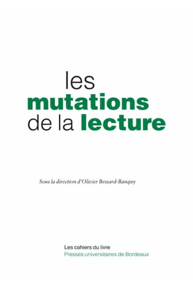 Mutations de la lecture (les)