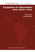 El populismo en Latinoamérica. Teorías, historia y valores