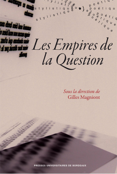 Empires de la Question (Les)