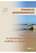 Homme doit-il maîtriser le littoral (L') ? - Dynamiques Environnementales 30